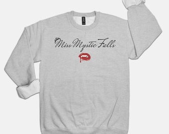 Miss Mystic Falls Sweashirt