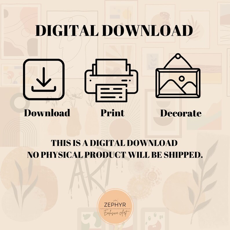 May include: Digital download graphic with a download arrow, a printer, and a picture frame. The text reads "DIGITAL DOWNLOAD" and "THIS IS A DIGITAL DOWNLOAD NO PHYSICAL PRODUCT WILL BE SHIPPED."