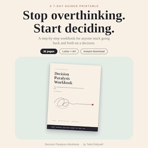 Decision Paralysis Workbook , Overthinking Printable , 7-Day Guided PDF , Stop Overthinking and Decide with Confidence