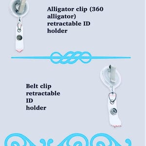 May include: Image features two retractable ID holders with alligator and belt clips. Text reads "Alligator clip (360 alligator) retractable ID holder" and "Belt clip retractable ID holder". Decorative blue line art accents the design.