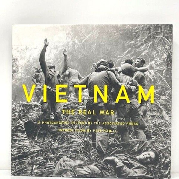 Vietnam The Real War: A Photographic History by the Associated Press