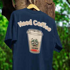 Need Coffee Funny Coffee Cup Design – Digital Download for Mugs, Posters, and T-Shirts