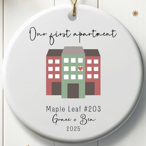 Our First Apartment Ornament Custom New Home Gift for Christmas Gift Our First Place Our First Apt Ornament