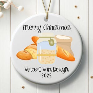 Custom Name Sourdough Ornament Gift for Bakers Personalized Sourdough Starter Ornament