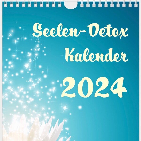 Seelen-Detox Kalender 2024
