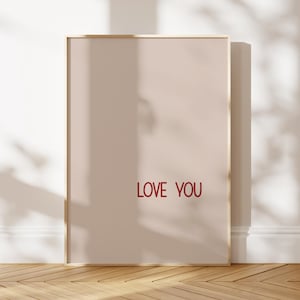 Love You Print Red Typography Print Valentine&#39;s Day Poster Apartment Decor Trendy Aesthetic Decor Printable Love Poster Neutral Home Decor