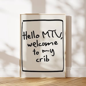 Hello MTV Welcome to My Crib Print Printable Hallway Home Welcoming Print Funky Kitchen Print Apartment Decor Dorm Room Print Retro Wall Art