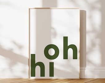 OH HI Typografia Sztuka ścienna Retro Zielony plakat Cyfrowy minimalistyczny wydruk Modny wystrój pokoju