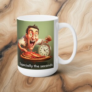 Eatting Clocks | 15oz Mug, Ceramic | Dad Joke Coffee Mug | Restaurant Chief Humor | Cartoon Joke | Relativity Humor | Timeless Joke