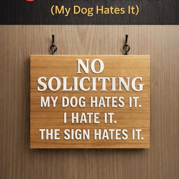 Funny No Soliciting Signs – Dog-Inspired & Southern Charm Porch Decor Launch Special