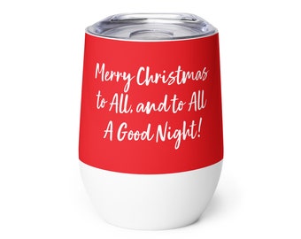 Merry Christmas to All Wine Tumbler