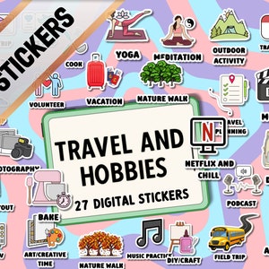 Puede incluir: Un conjunto de 27 pegatinas digitales con ilustraciones de viajes y pasatiempos. Las pegatinas son coloridas y presentan una variedad de actividades, que incluyen yoga, meditación, paseos por la naturaleza, fotografía, hornear y ver televisión. El texto "Viajes y pasatiempos" está escrito en un cuadro verde con un borde blanco.