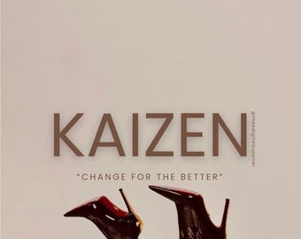 Kaizen- “change for the better” (NOVEMBER) journal