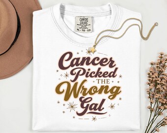 Funny Cancer Survivor Comfort Colors T-Shirt: Picked the Wrong Gal