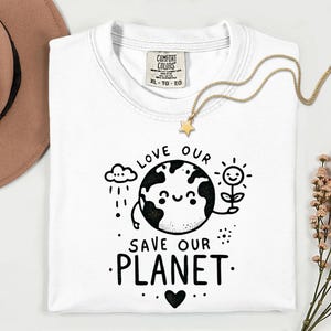 Earth Day Teacher Shirt, Love Our Planet Comfort Colors Tee, Eco Friendly Classroom Top, Environmental Education Shirt