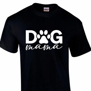 Dog Mama T-shirt