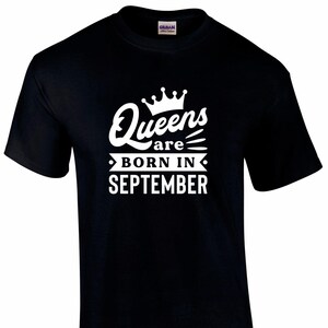 Queens Are Born In September T-shirt