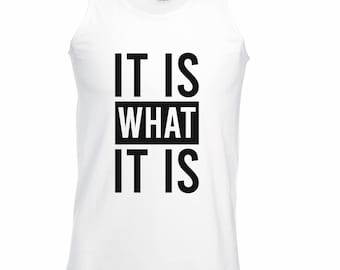It Is What It Is Unisex Vest