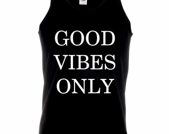 Good Vibes Only Unisex Vest