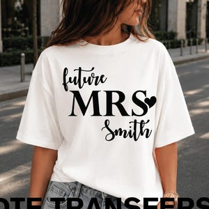 Custom Future Mrs DTF Transfers, Personalized Bride Engagement Gift Ready to Press