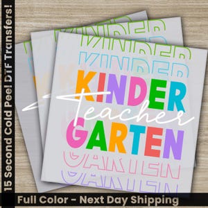 Kindergarten Teacher Ready to Press, Personalized DTF Transfers, 100 Days Of School Gifts, Heat Press DTF Transfers