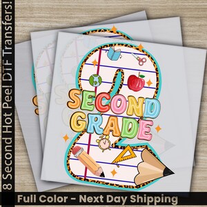 Second Grade DTF Transfer, Back to School 2nd Grade Ready to Press Print for Educators, Second Day Of School, Second Grade Girls & Boys Gift