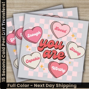 You Are Loved, Valentine's Day Transfer, Ready to Press, Personalized DTF Transfers, Valentines Gift, High Quality, Heat Press DTF Transfers