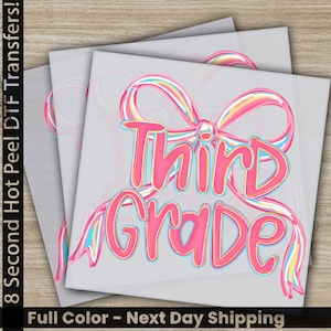 Third Grade DTF Transfer, Back to School 3rd Grade Ready to Press Print for Educators, Third Day Of School, Third Grade Girls & Boys Gift