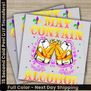 May Contain Alcohol, Beads Mask, Mardi Gras Transfers, Ready to Press, Personalized DTF Transfer, Mardi Gras Gifts, Heat Press DTF Transfers