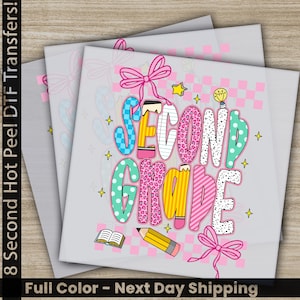 Second Grade DTF Transfer, Back to School 2nd Grade Ready to Press Print for Educators, Second Day Of School, Second Grade Girls & Boys Gift