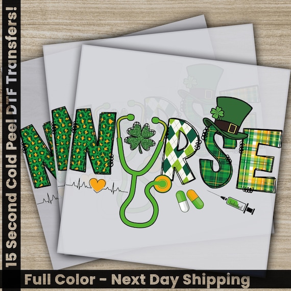 Nurse, Shamrock, St. Patrick's Day Transfers, Ready to Press, Personalized DTF Transfers, St. Patrick's Gifts, Heat Press DTF Transfers