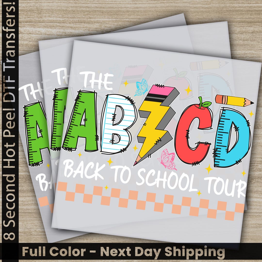 ABCD Back to School Tour DTF Transfer, Lightning Pencil Apple Ruler ...