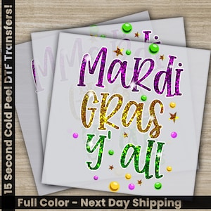 Mardi Gras Yall, Mask, Celebration, Mardi Gras Transfer, Ready to Press, Personalized DTF Transfer, Mardi Gras Gift, Heat Press DTF Transfer