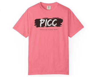 PICC Nurse T-Shirt, Vascular Access Team Tee, RN Gift