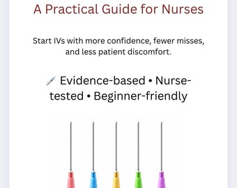 IV Access Guide for Nurses | Vein Finding Techniques (Digital Study Guide)