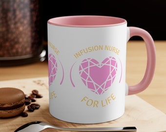 Infusion Nurse For Life Ceramic Coffee Mug, Attractive Design