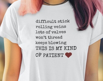 Minimalist Nurse T-Shirt, My Kind Of Patient, RN Shirt