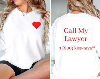 Call My Lawyer Rundhals-Sweatshirt