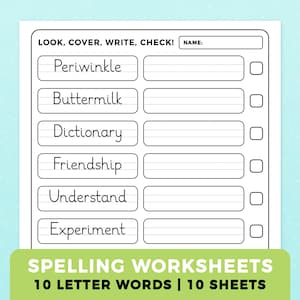 May include: Black and white printable worksheet with the words "LOOK, COVER, WRITE, CHECK!" at the top. The worksheet has six lines with a blank space for writing and a checkbox next to each line. The words to be spelled are: Periwinkle, Buttermilk, Dictionary, Friendship, Understand, and Experiment. The bottom of the worksheet says "SPELLING WORKSHEETS 10 LETTER WORDS | 10 SHEETS".