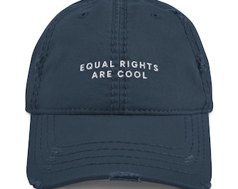 Embroidered Equal Rights Distressed Dad Hat – Pride Equality Cap