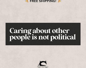 Caring About Other People Bumper Magnet - Social Justice Car Accessory