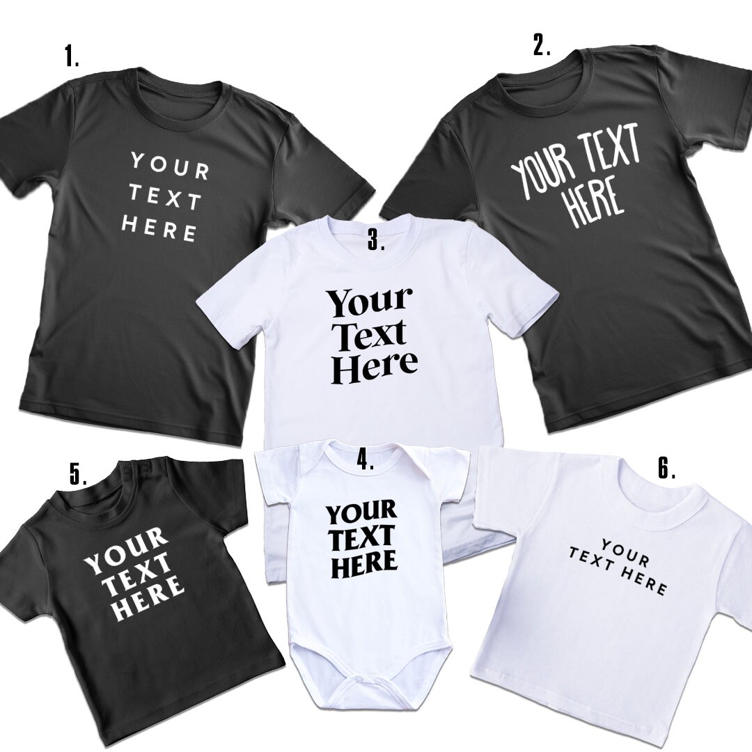 Personalized Shirt, Add Your Own Text, Custom Logo Shirt, Custom Design ...