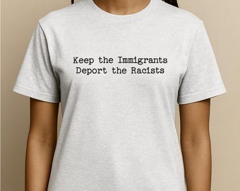 Camiseta antirracista a favor de la inmigración – Camiseta de activista político