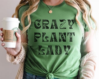 Crazy Plant Lady T-Shirt, Funny Plant Mom Gift, Gardening Gift, Plant T-Shirt, Plant Mom Life, Funny Plant Shirt, Mother's Day Gift, Plants
