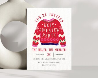 May include: A red and white Christmas party invitation with a cartoon illustration of an ugly sweater. The text reads "You're Invited *Ugly* Sweater Party The Uglier, The Merrier! December 20 6PM Start 151 Kings Road, Chelsea, SW3 8RH RSVP by: December 10th To: 07796396760"