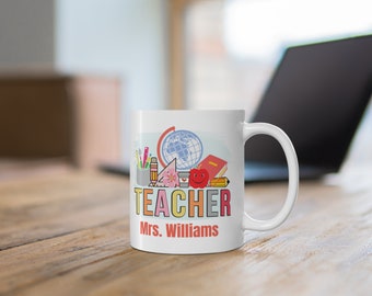 Personalized Teacher Gift, Teacher Mug, Teacher appreciation Gift, Tea Mug