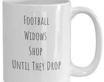 Football Widows Mug: Funny Gift for Football Wives