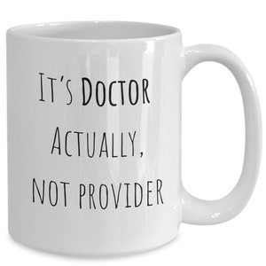 Doctor gift mug, gift for physician , gift for doctor, gift for MD, gift for DO, medical student grad, med student graduation, doctor grad