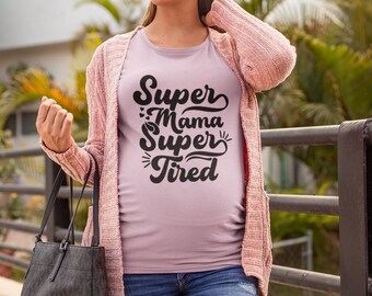 Super Mama Funny T-Shirt, New Mom Gift