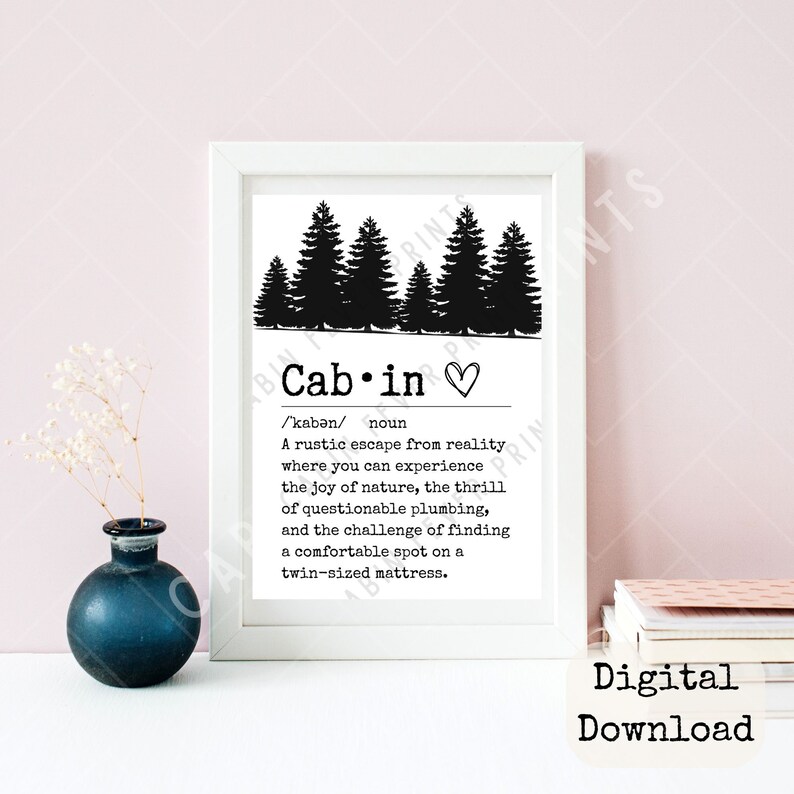 Funny Cabin Definition Print – Rustic Cabin Decor (digital Download) - Etsy